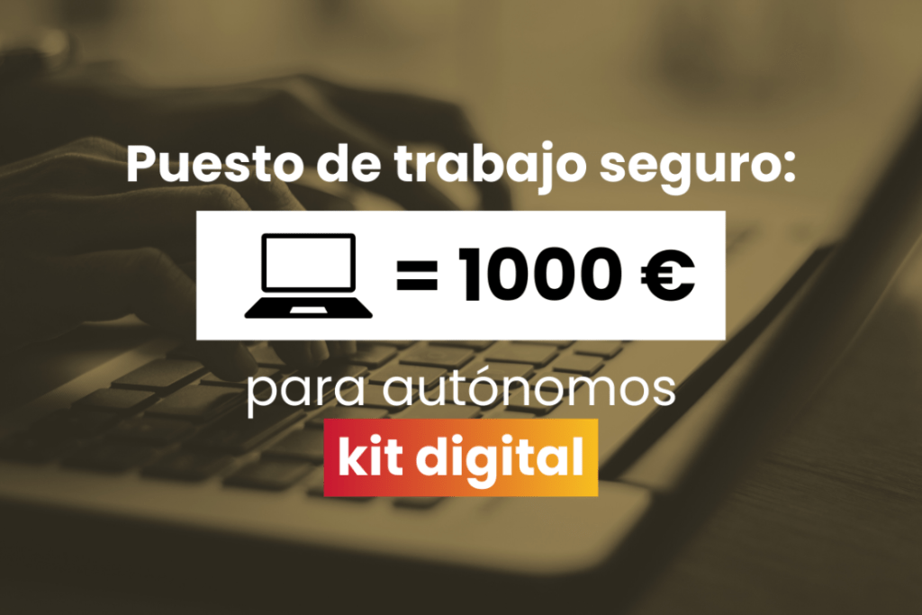 Kit digital Puesto Trabajo